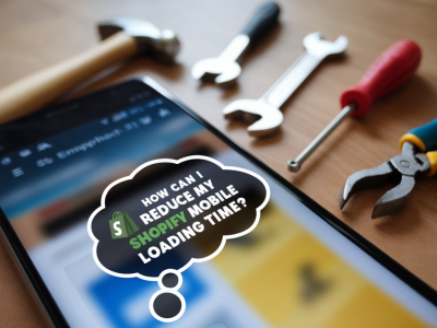 Comment réduire le temps de chargement mobile de votre site shopify en cinq actions concrètes